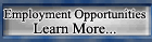 Employment opportunities available